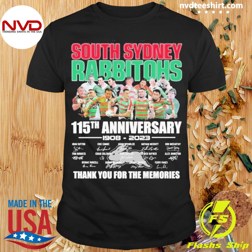 South Sydney Rabbitohs 115th Anniversary 1908 – 2023 Thank You For The Memories Signatures Shirt