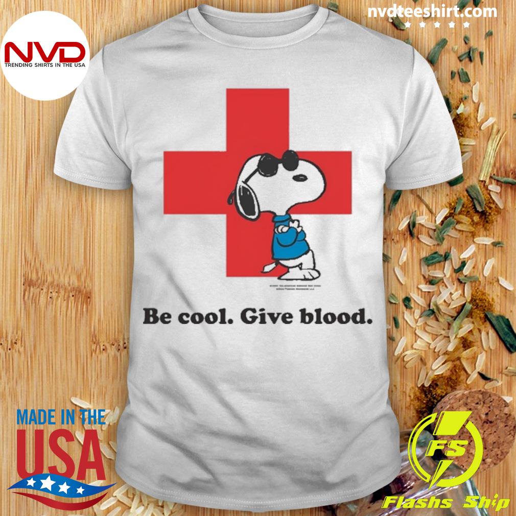 American Red Cross Snoopy Be Cool Give Blood Shirt