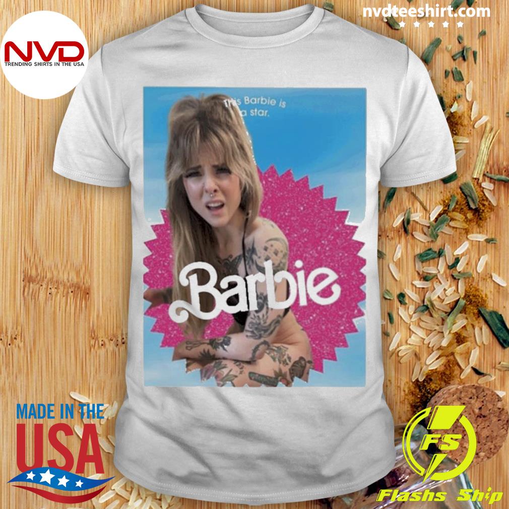 Awlivv This Barbie Is A Star Shirt