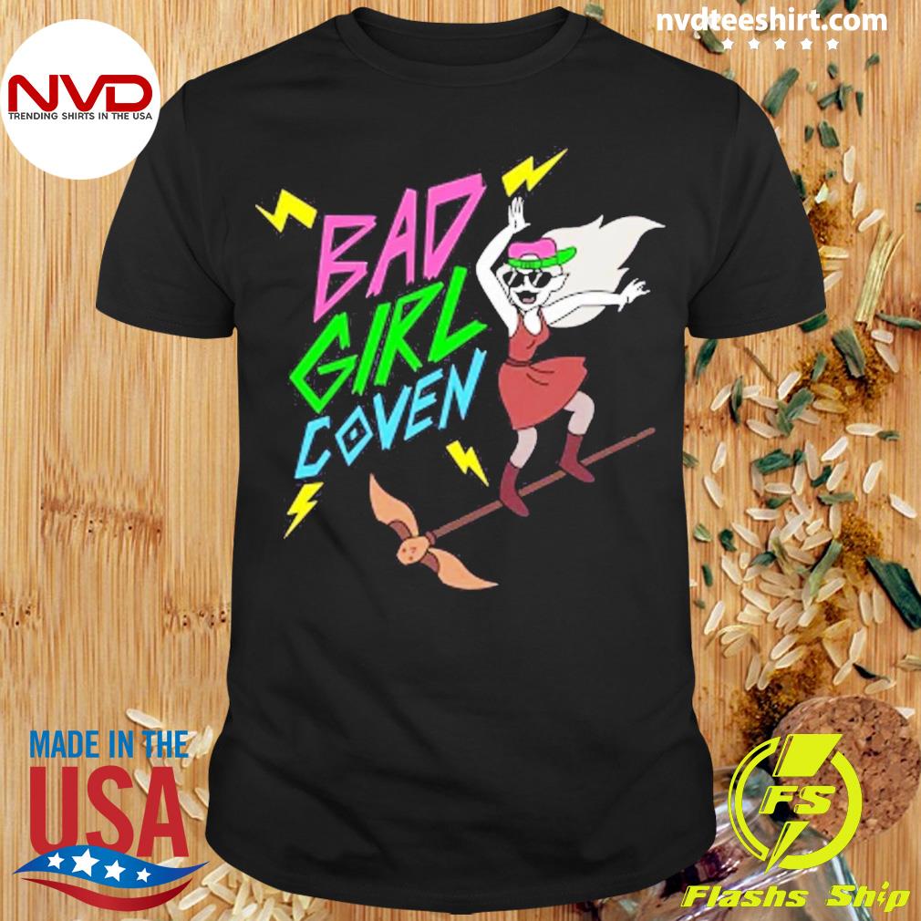 Bad Girls Coven Shirt