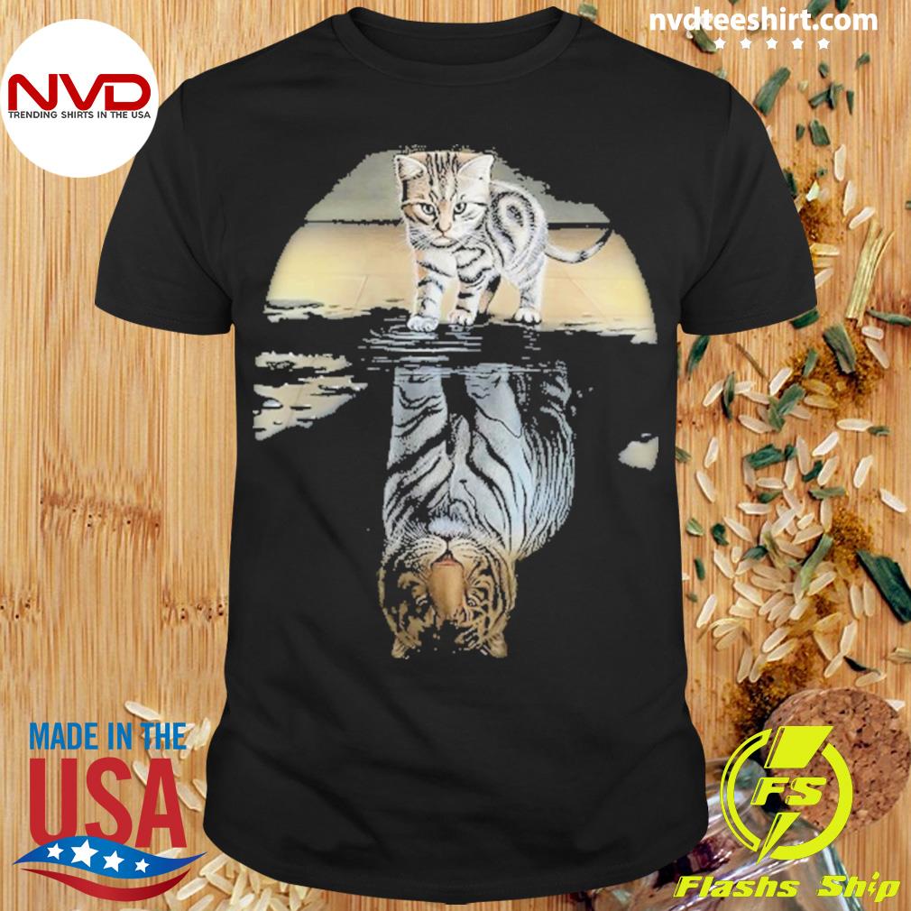 Believe In Yourself Cat And Tiger Shirt