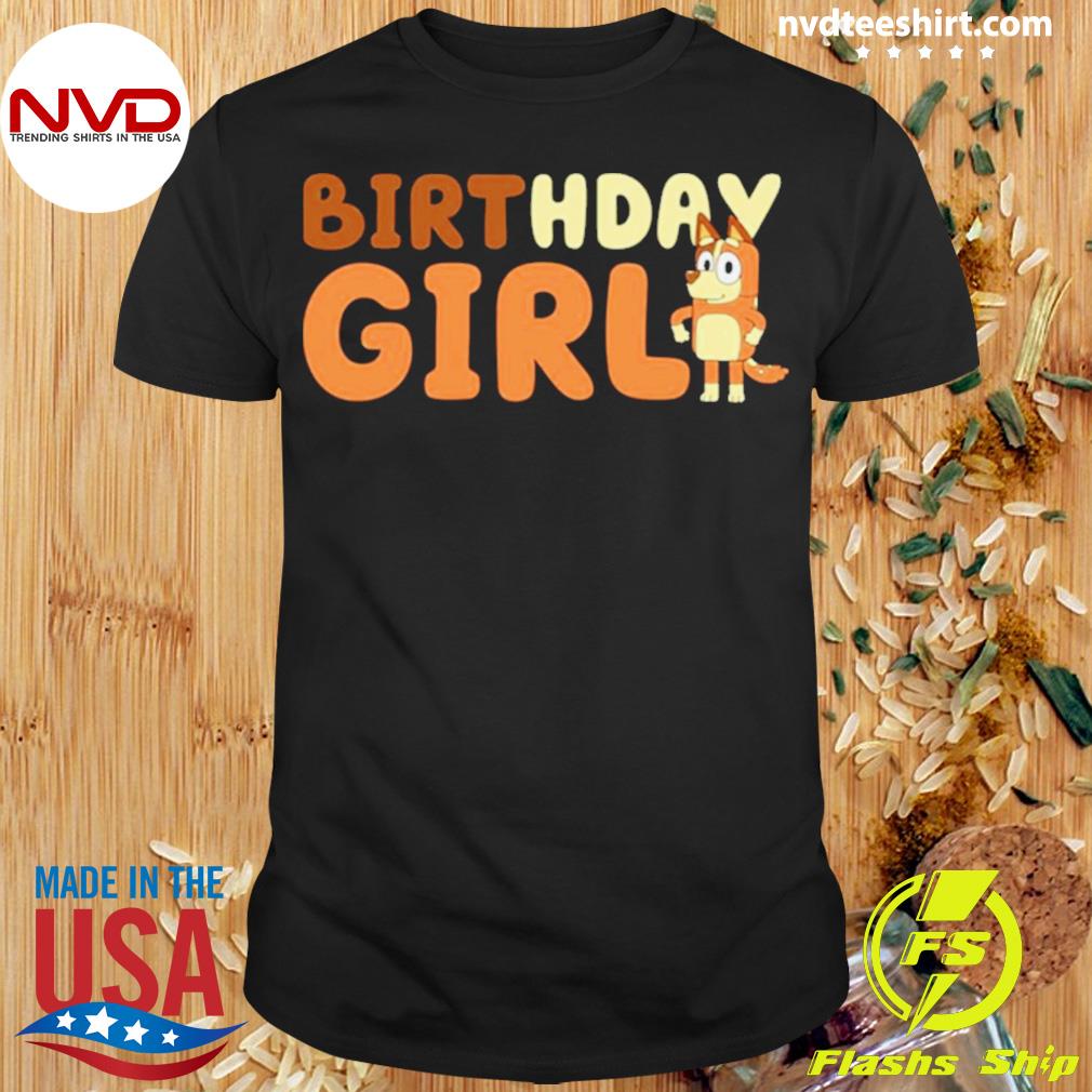 Bingo Birthday Girl Bluey Shirt - Freedomdesign