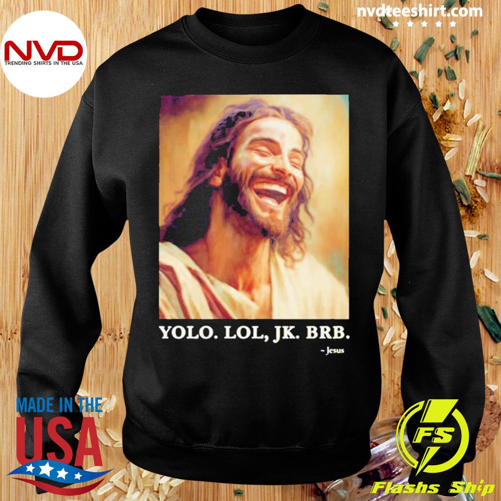 Brb sale jesus sweatshirt