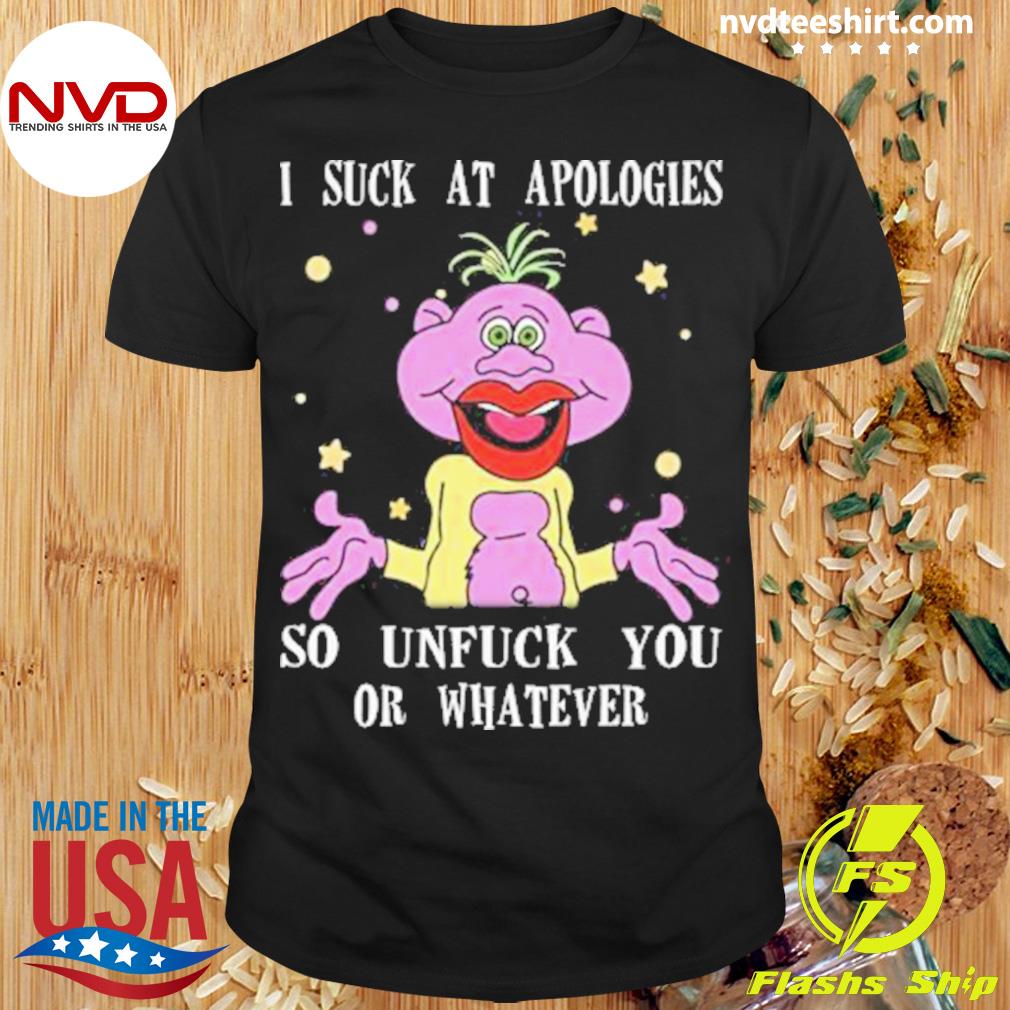 Peanut Jeff Dunham I Suck At Apologies So Unfuck You Or Whatever Shirt