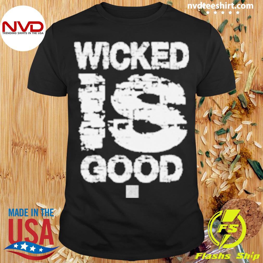 The Maze Runner Wicked Is Good Shirt