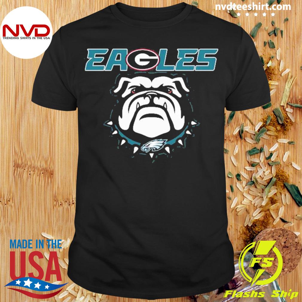 EAGEOLES Philadelphia Eagles And Georgia Bulldog Shirt - Teespix