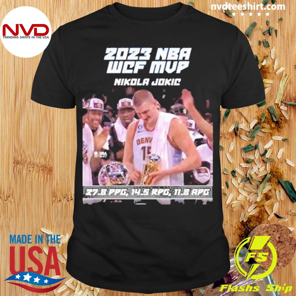 2023 NBA WCF MVP Nikola Jokic Shirt
