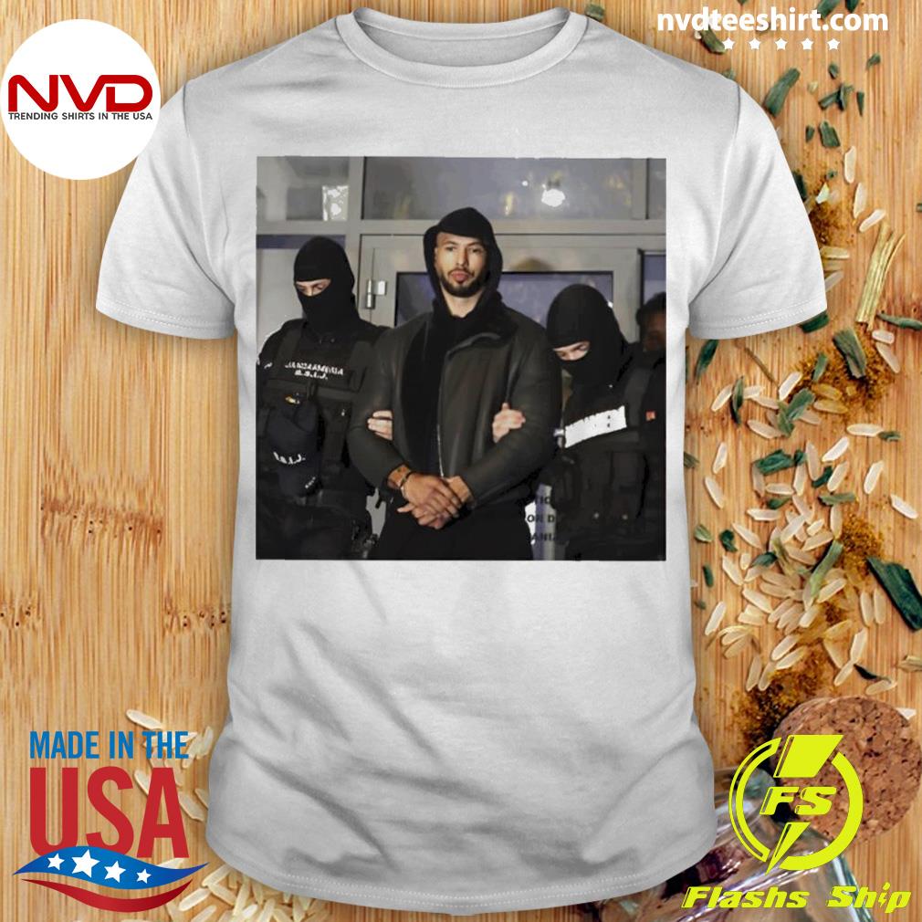 Andrew Tate Arrest Shirt