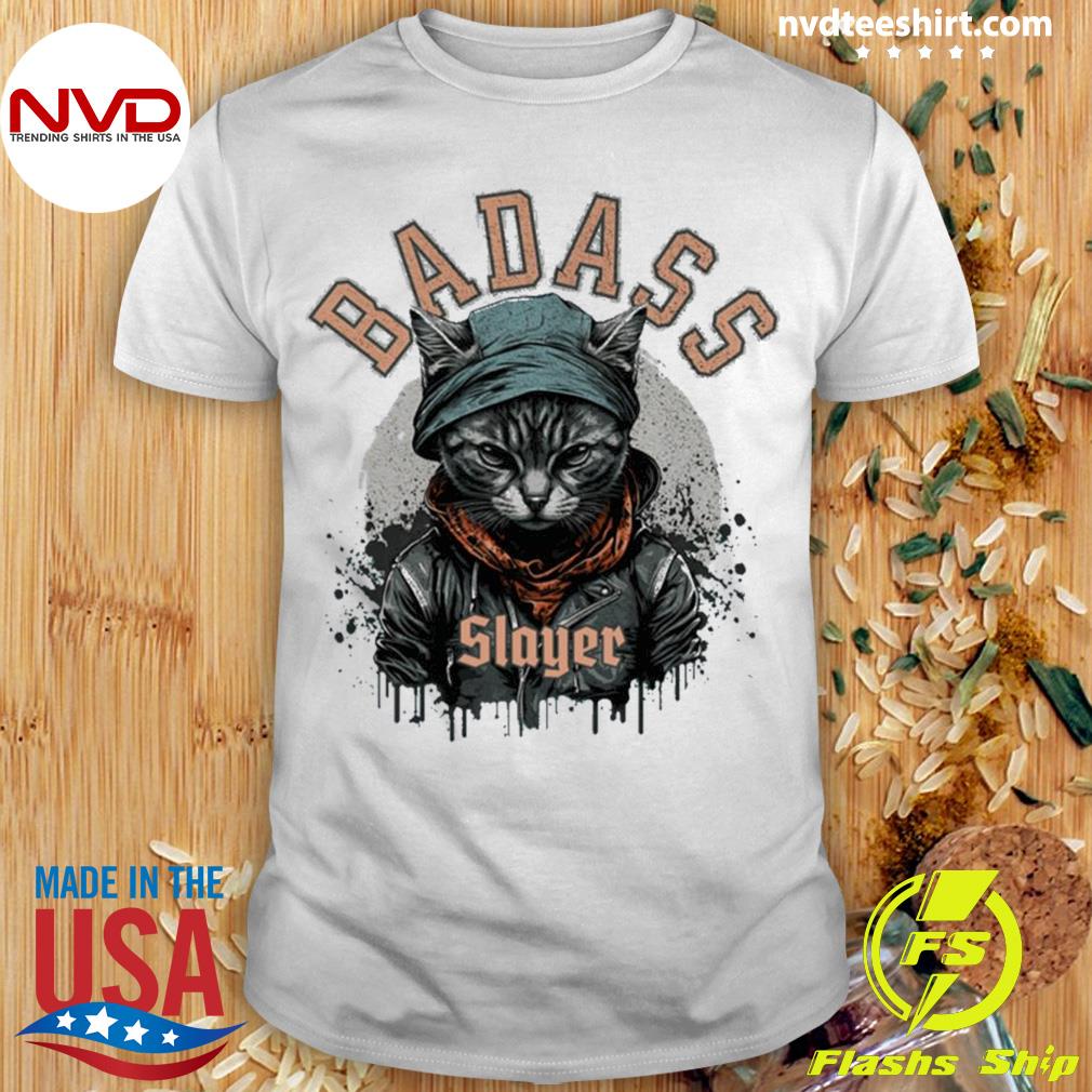 Badass Cat Slayer Shirt
