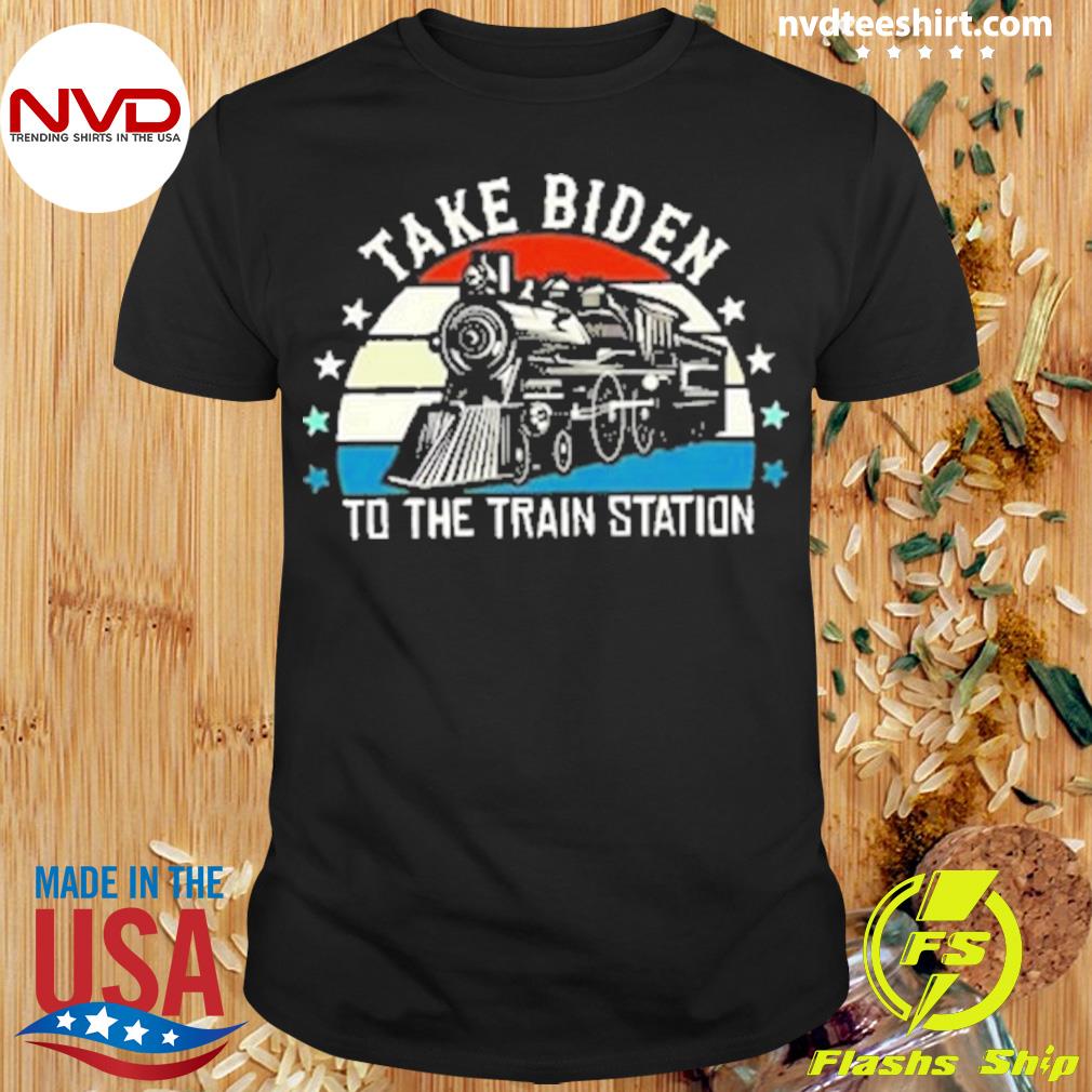 Biden Take To The Train Station Shirt