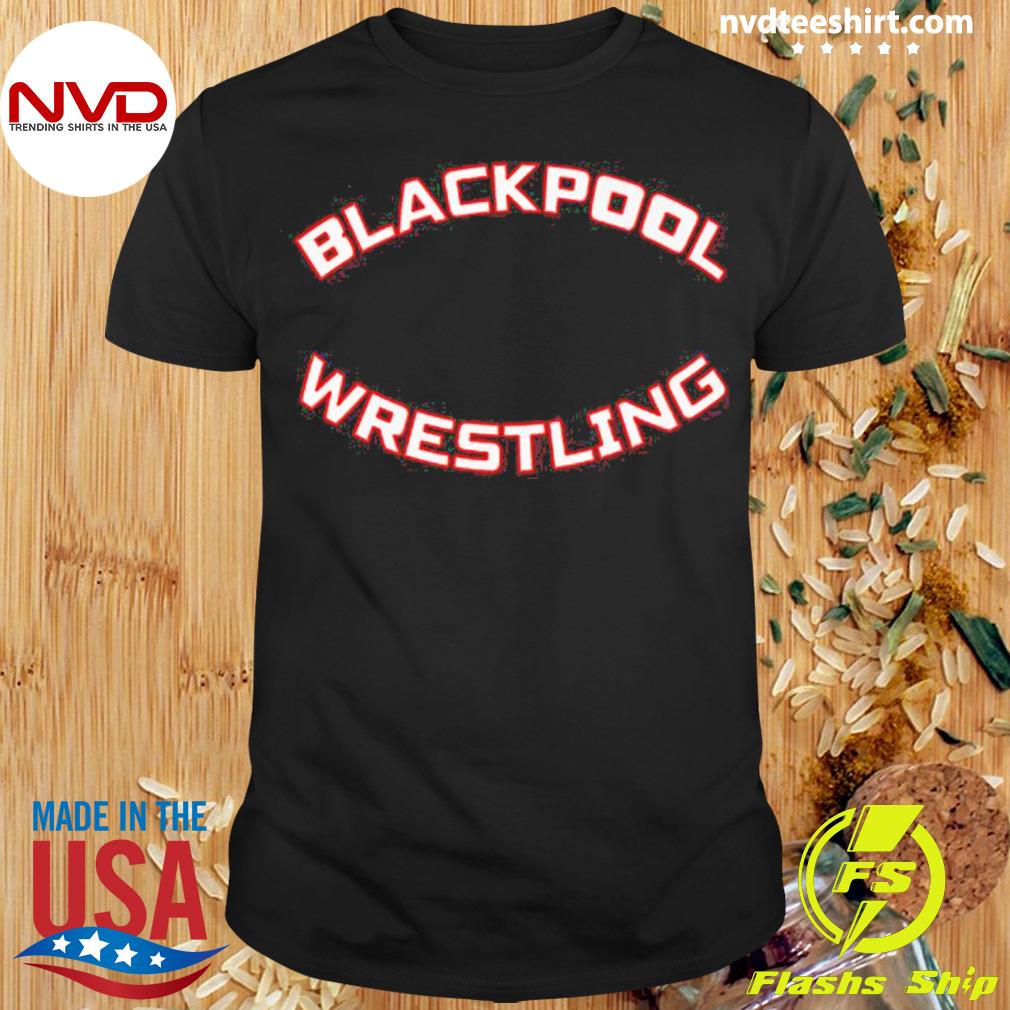 Blackpool Wrestling Shirt