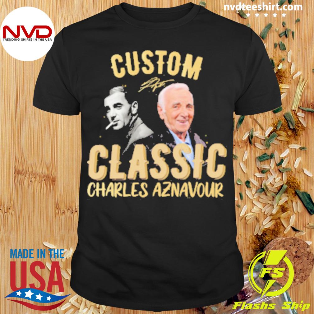 Custom Signature Classic Charles Aznavour Shirt