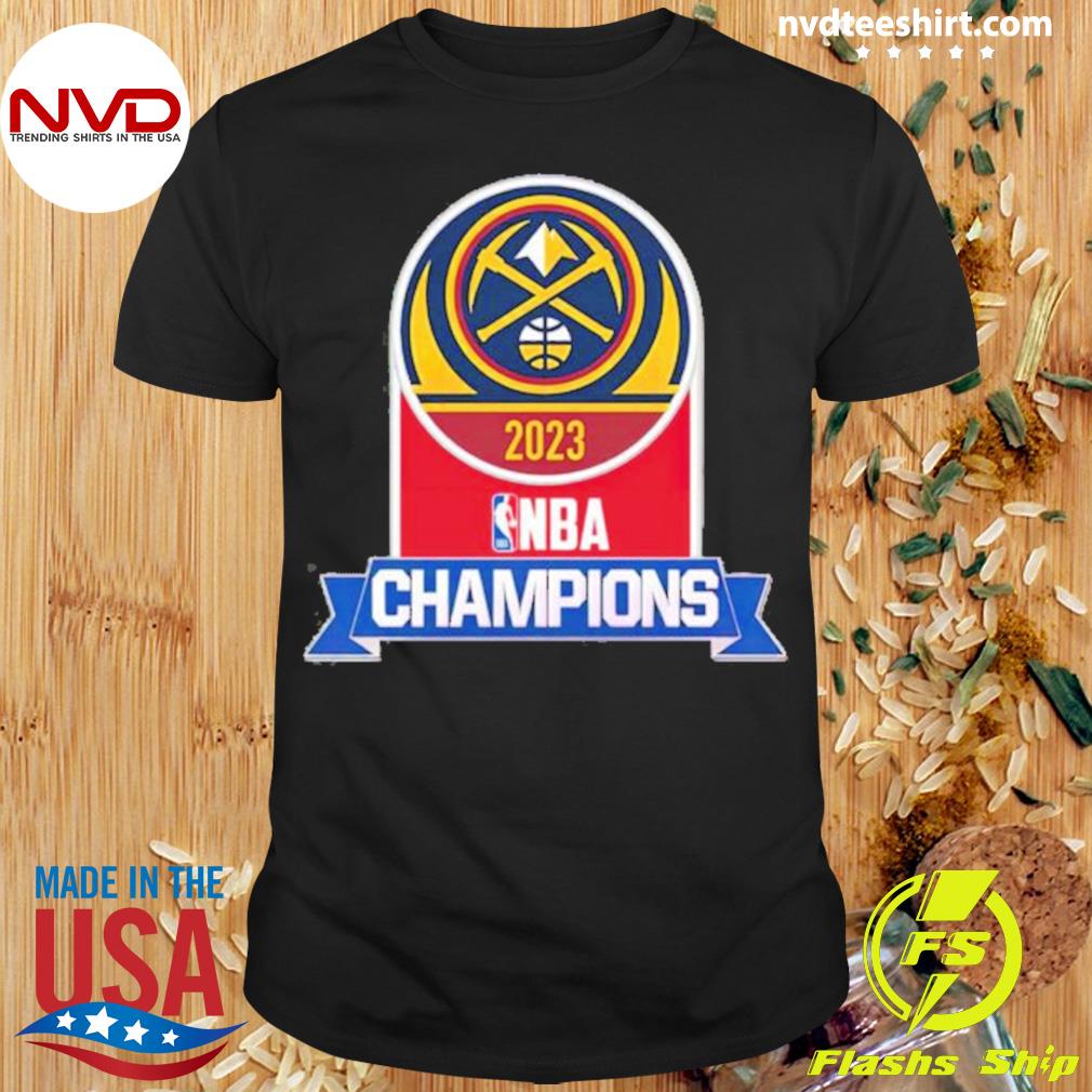 Denver Nuggets Are 2023 NBA Champions Vintage Shirt
