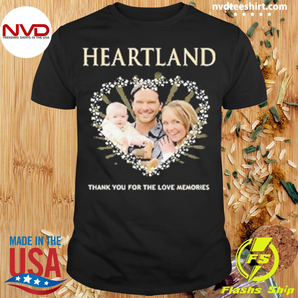 Heartland Thank You For The Love Memories Shirt