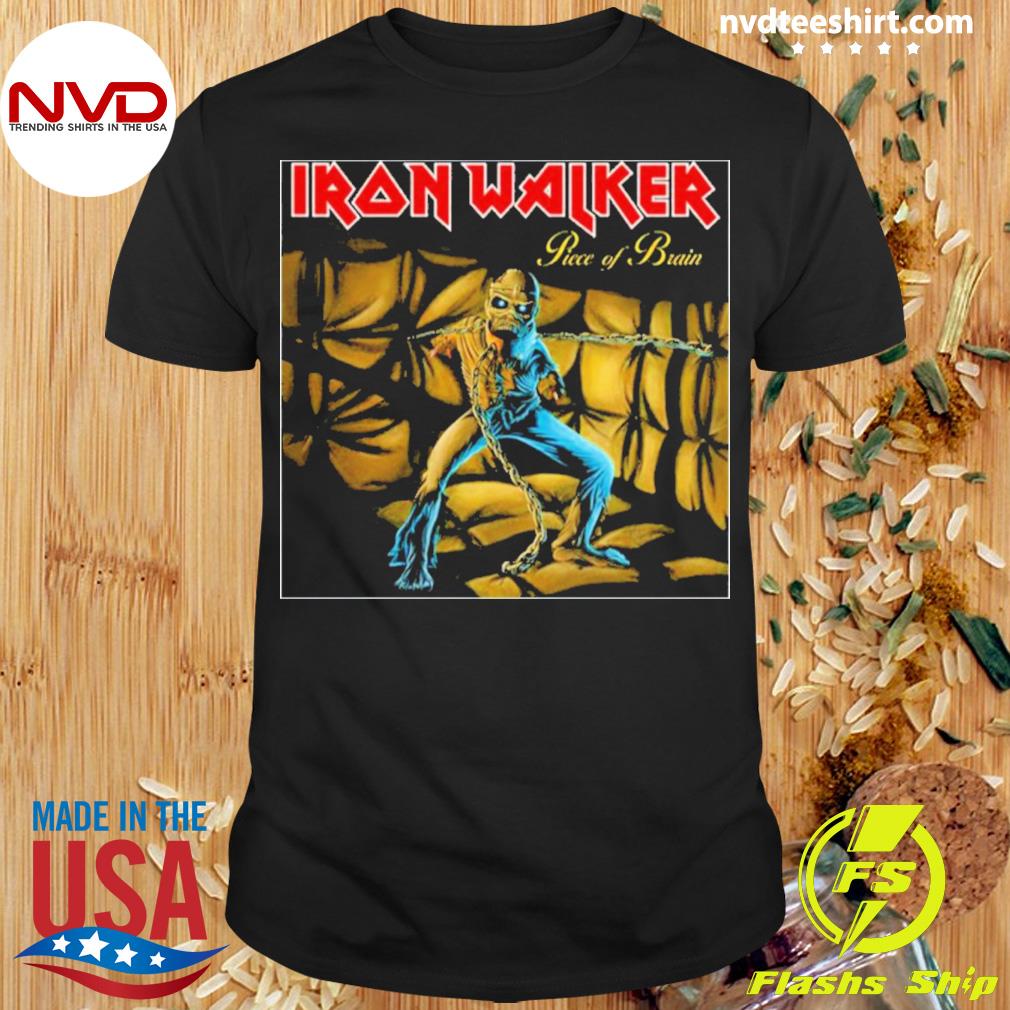 Iron Walker Piece Of Brain Shirt