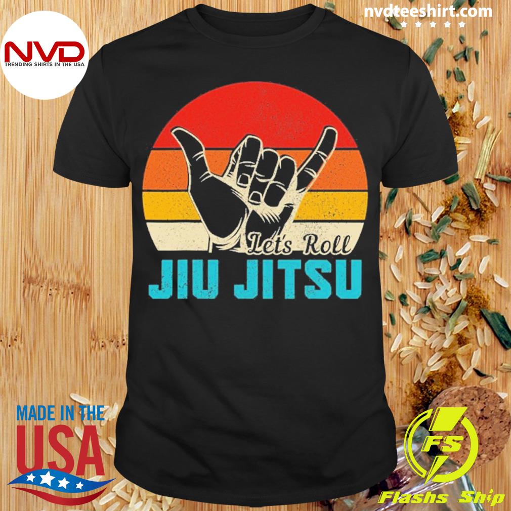 Jiu Jitsu Let’s Roll Funny Mma Mixed Martial Shirt