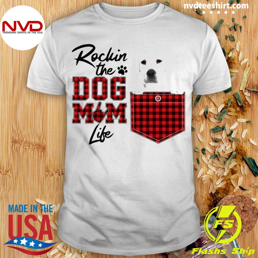 Rockin' The Dog Mom Life White Labrador Shirt