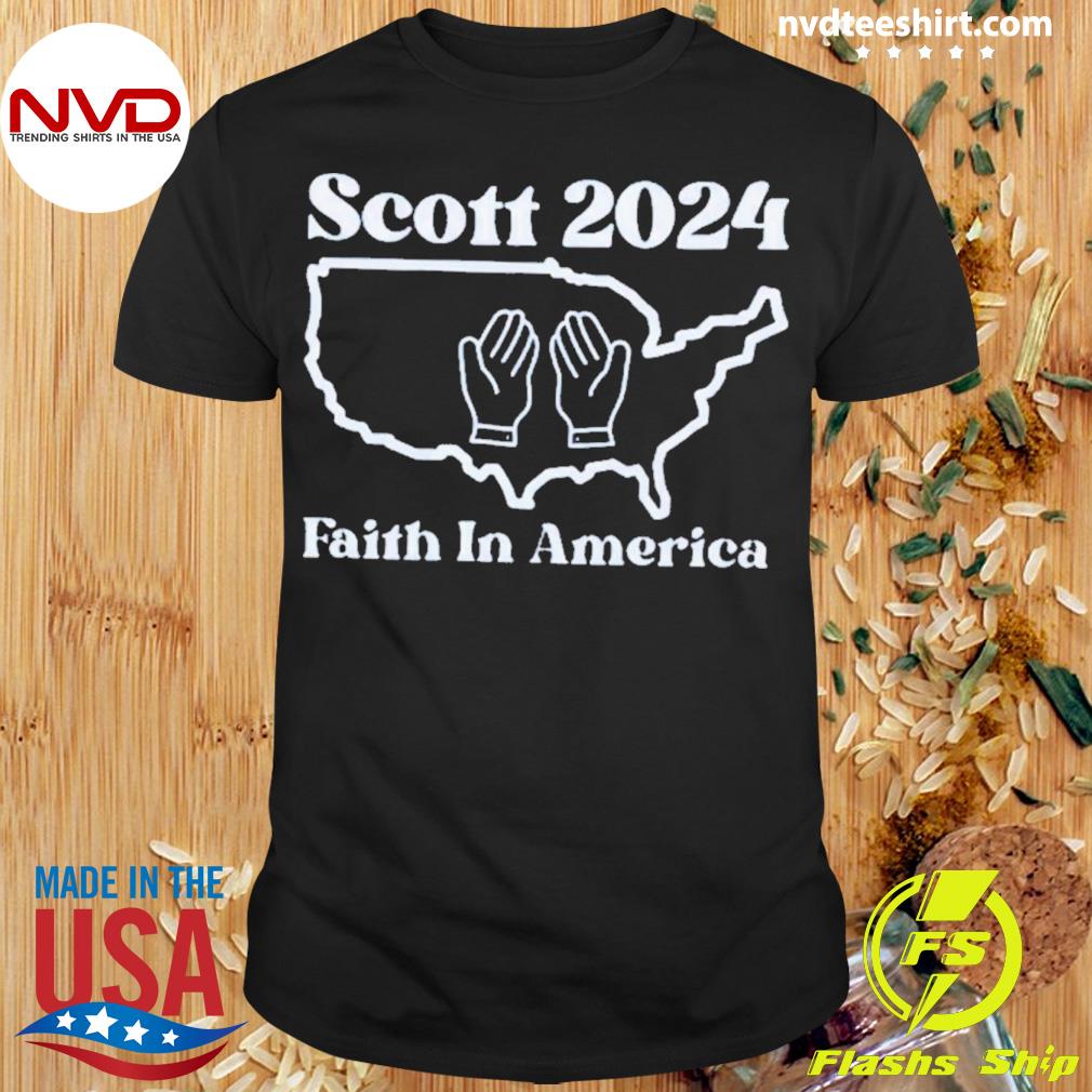Scott 2023 Faith In America Shirt