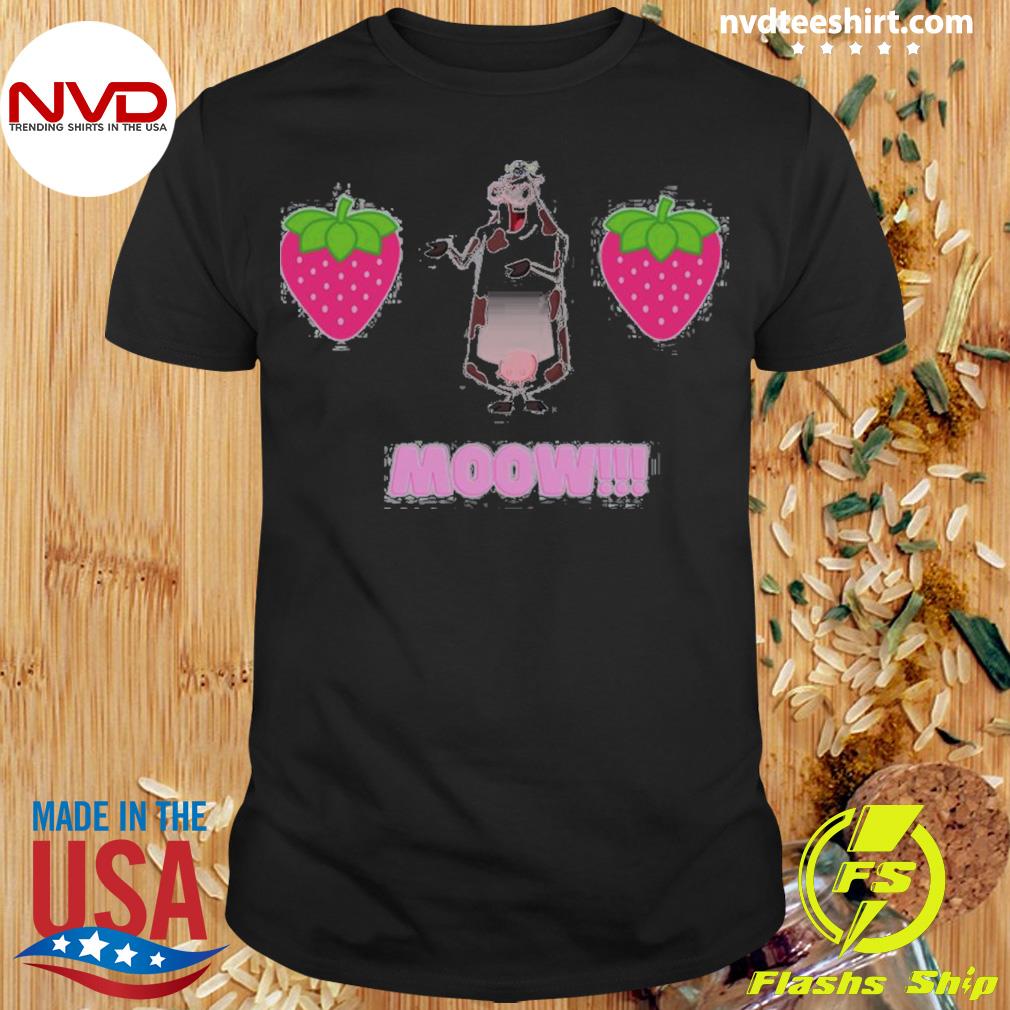 Straw Berry Moow Cow Shirt