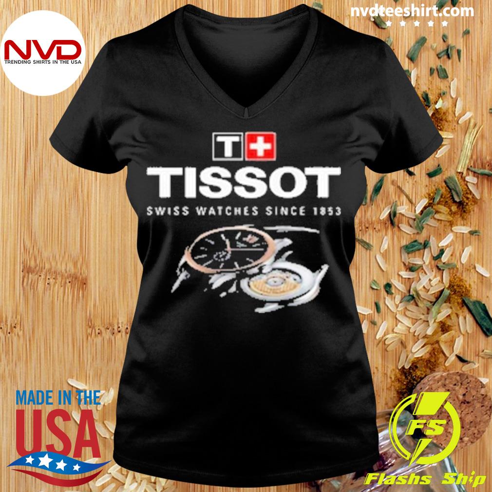 Tissot Swiss Watches Since 1853 Shirt NVDTeeshirt