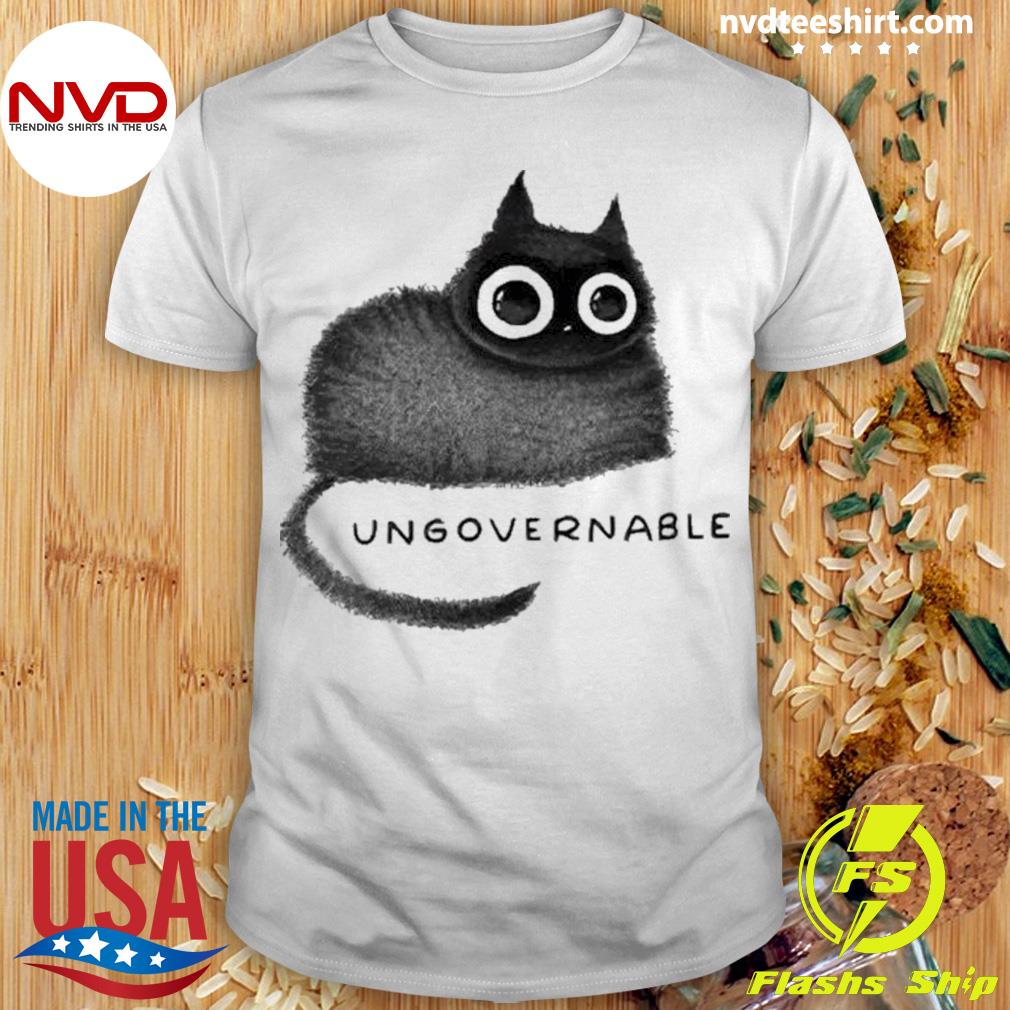 Ungovernable Cat Shirt