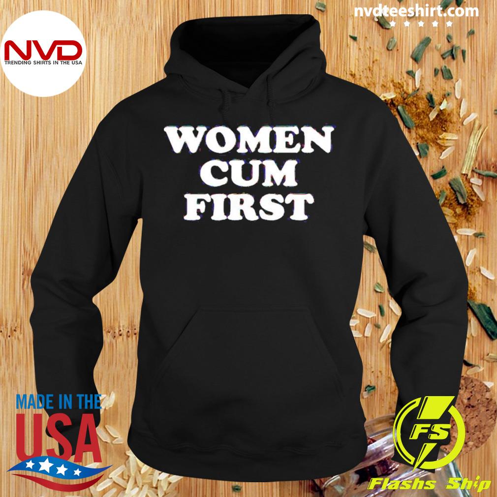 Women Cum First Shirt - NVDTeeshirt