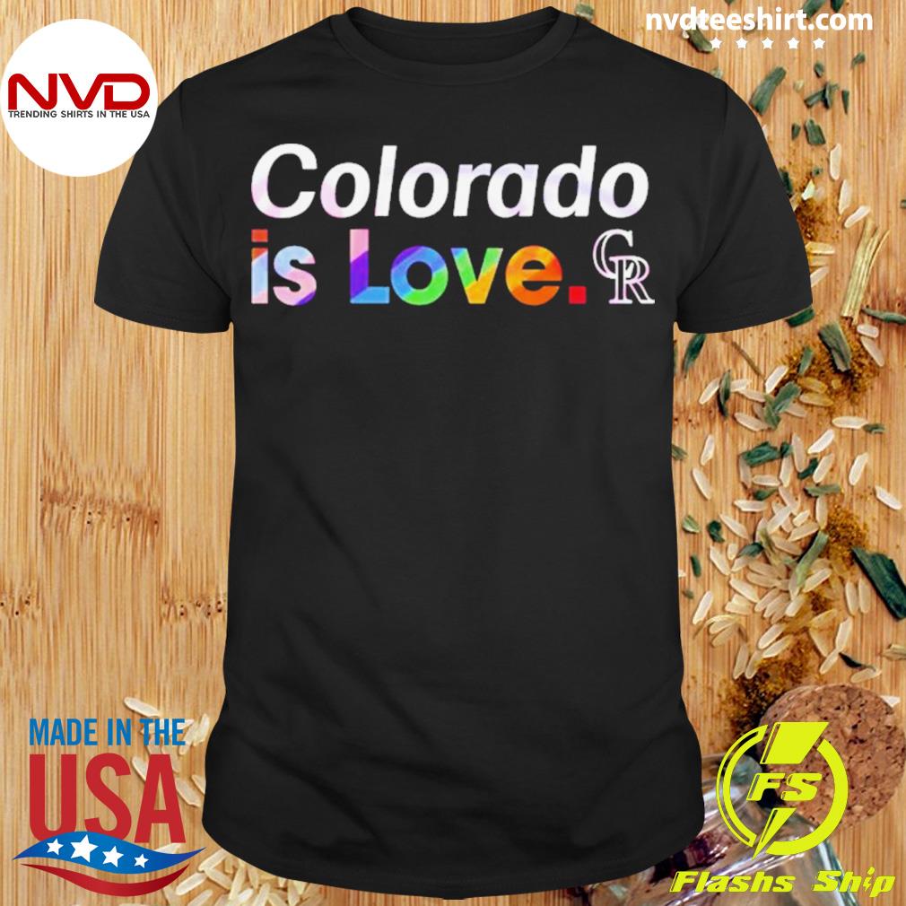 Colorado Rockies Is Love City Mlb Pride T-shirt,Sweater, Hoodie, And Long  Sleeved, Ladies, Tank Top