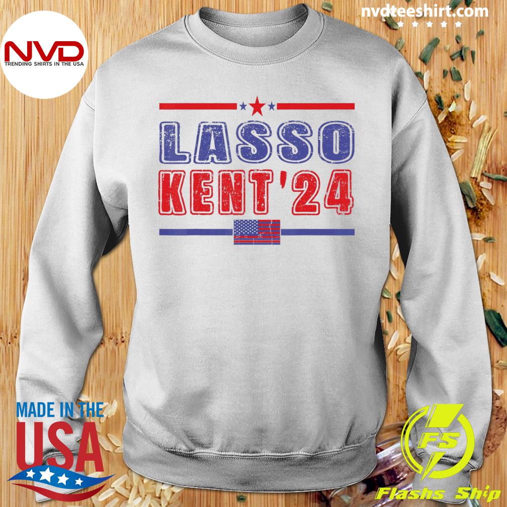 Lasso Kent' 24 Funny Sports Shirt