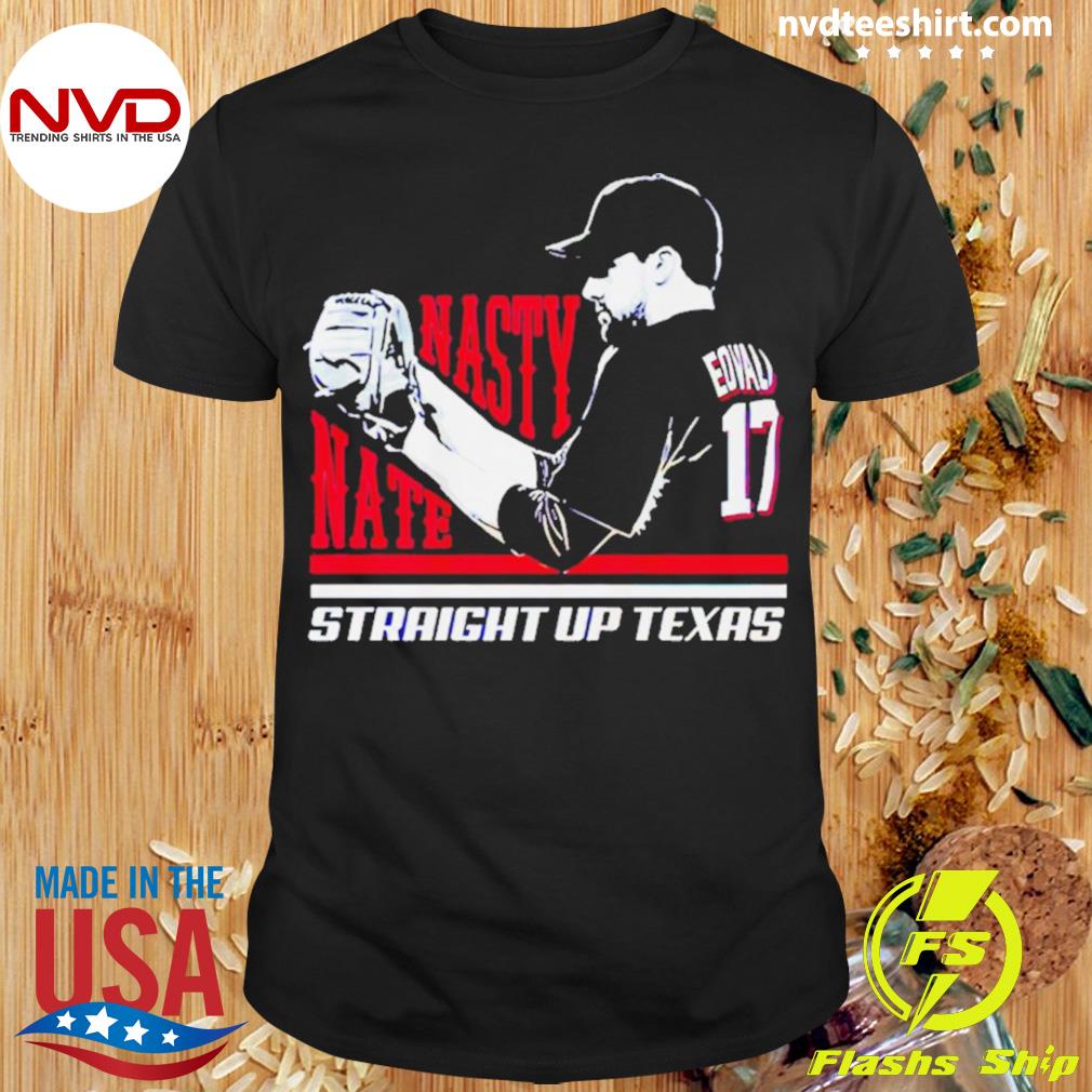 Nasty Nate Nathan Eovaldi Texas Rangers T-Shirts, hoodie, sweater, long  sleeve and tank top
