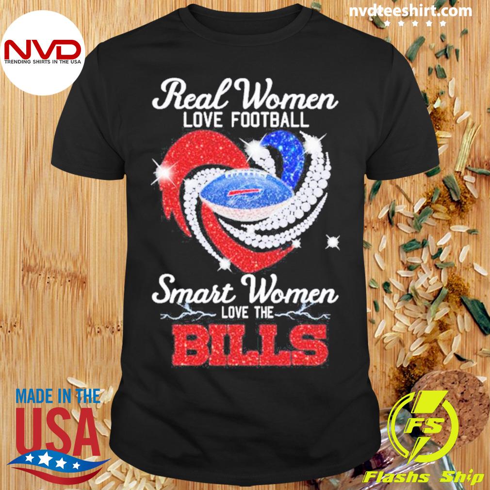 Nice buffalo Bills Real women love football smart women love the Bills  heart shirt, hoodie, sweater, long sleeve and tank top