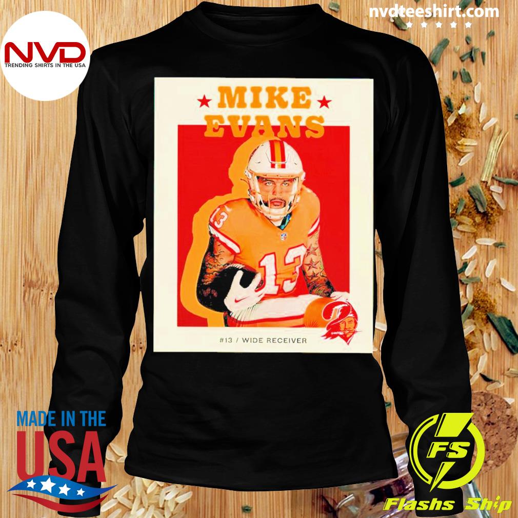 Pay Mike Evans Tampa Bay Buccaneers shirt, hoodie, sweater and v