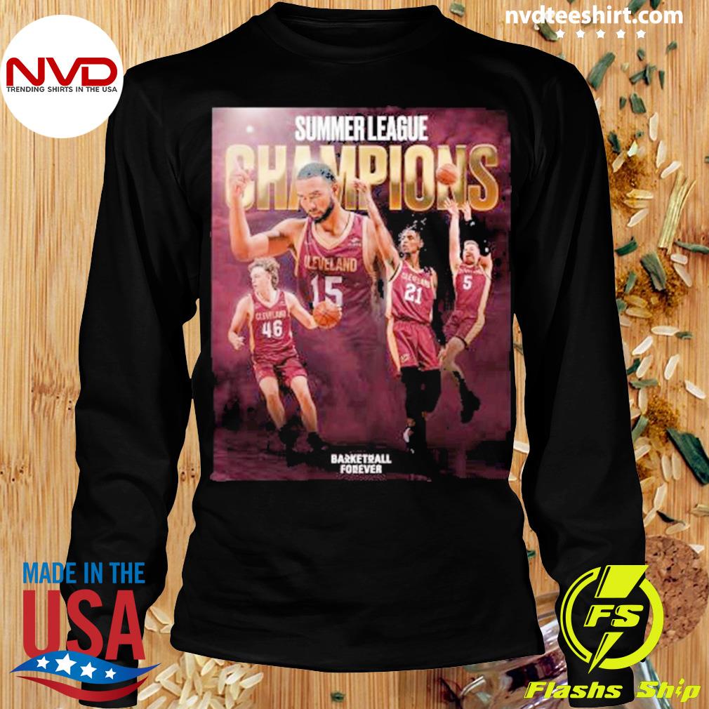 Design your Cleveland cavaliers are NBA summer league champions let them  know poster shirt, hoodie, sweater, long sleeve and tank top