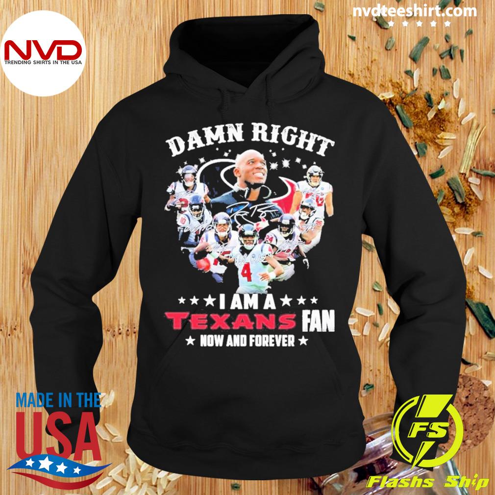 Funny damn right I am a tampa bay buccaneers fan now and forever 2023 shirt,  hoodie, longsleeve tee, sweater