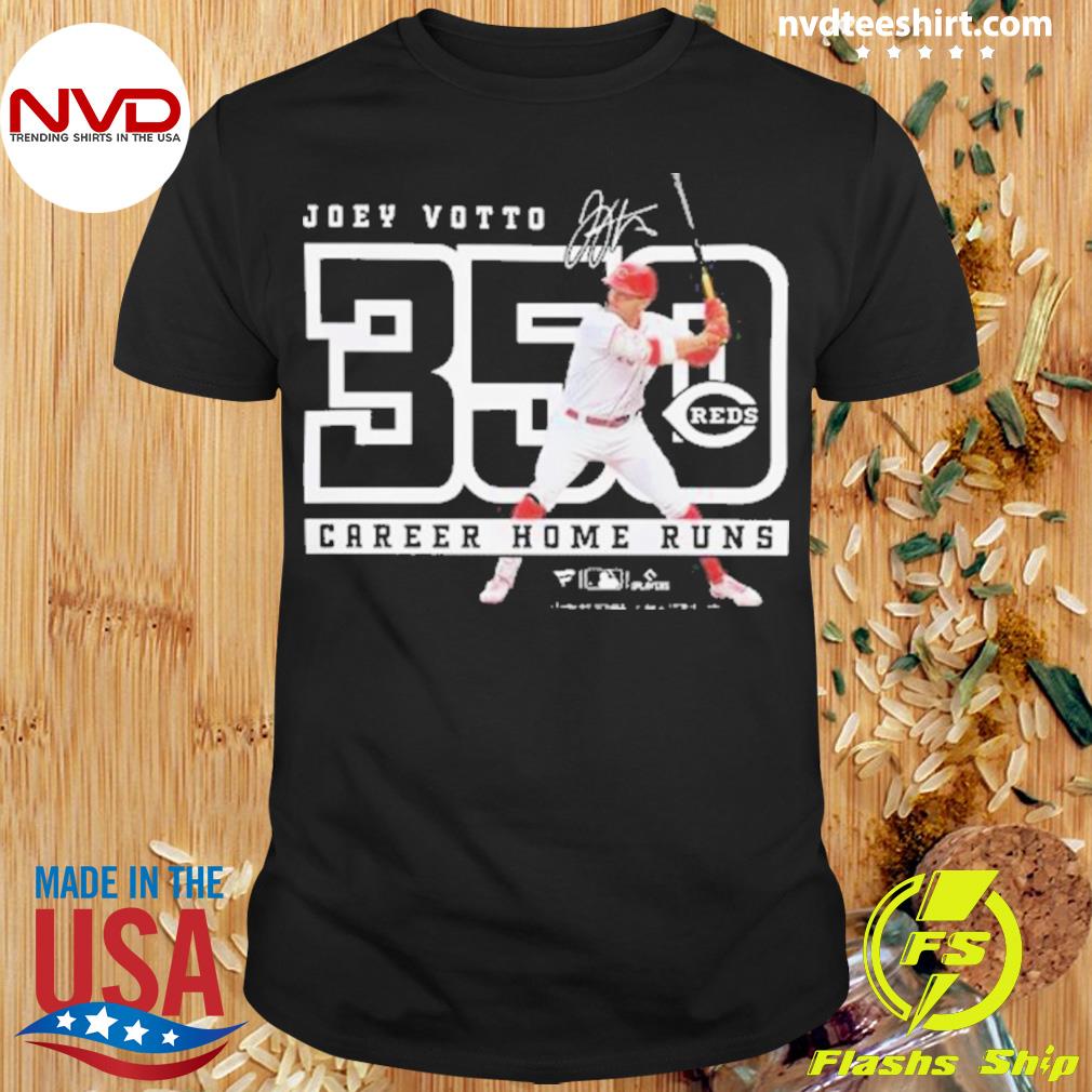 Joey Votto Cincinnati Reds 350 Home Runs MLB shirt, hoodie, sweater, long  sleeve and tank top