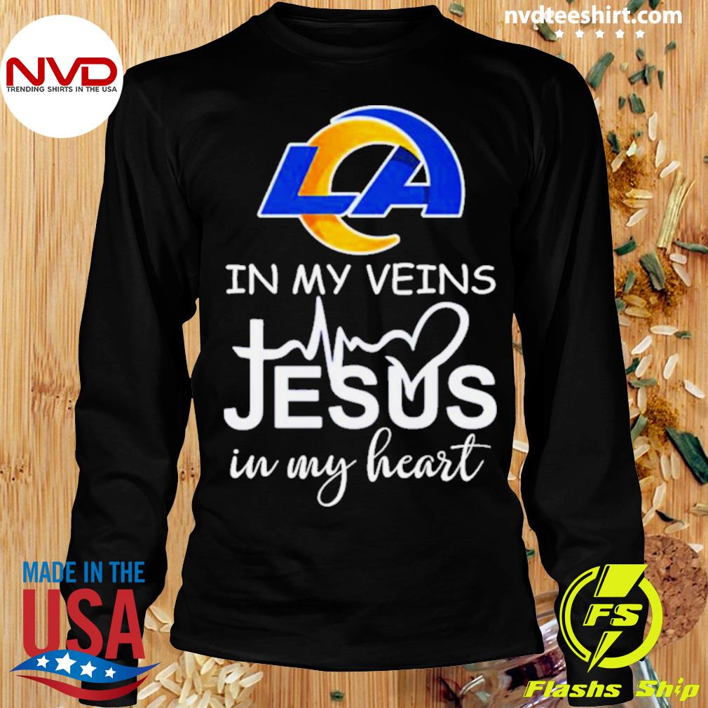 Los Angeles Rams Logo 2023 In My Veins Jesus In My Hearshirt