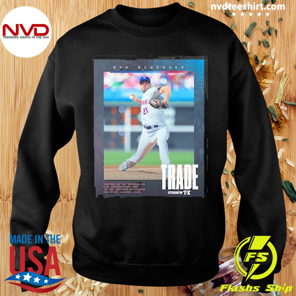 Official max Scherzer NY Mets Trade Shirt, hoodie, sweater, long