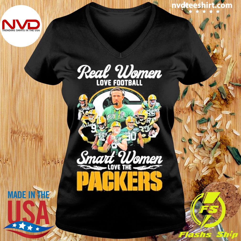 Real Women Love Football Smart Women Love The Green Bay Packers 2023  Signatures Shirt, hoodie, sweater, long sleeve and tank top