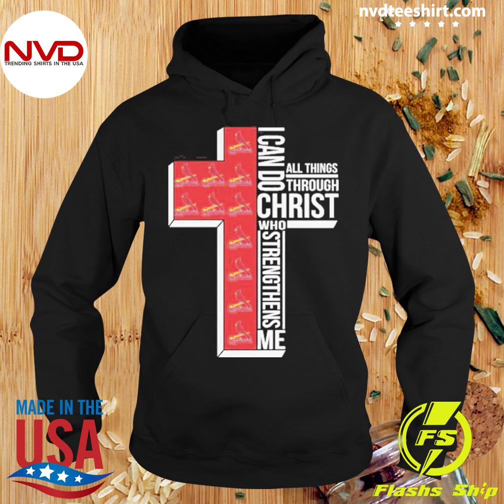 I Can Do All Things Through Christ St. Louis Cardinals T Shirts – Best Funny  Store