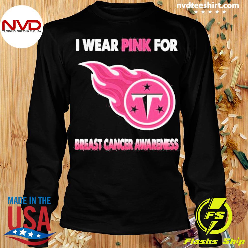 Tennessee Titans I Wear Pink For Breast Cancer Awareness 2023 T shirt -  Limotees