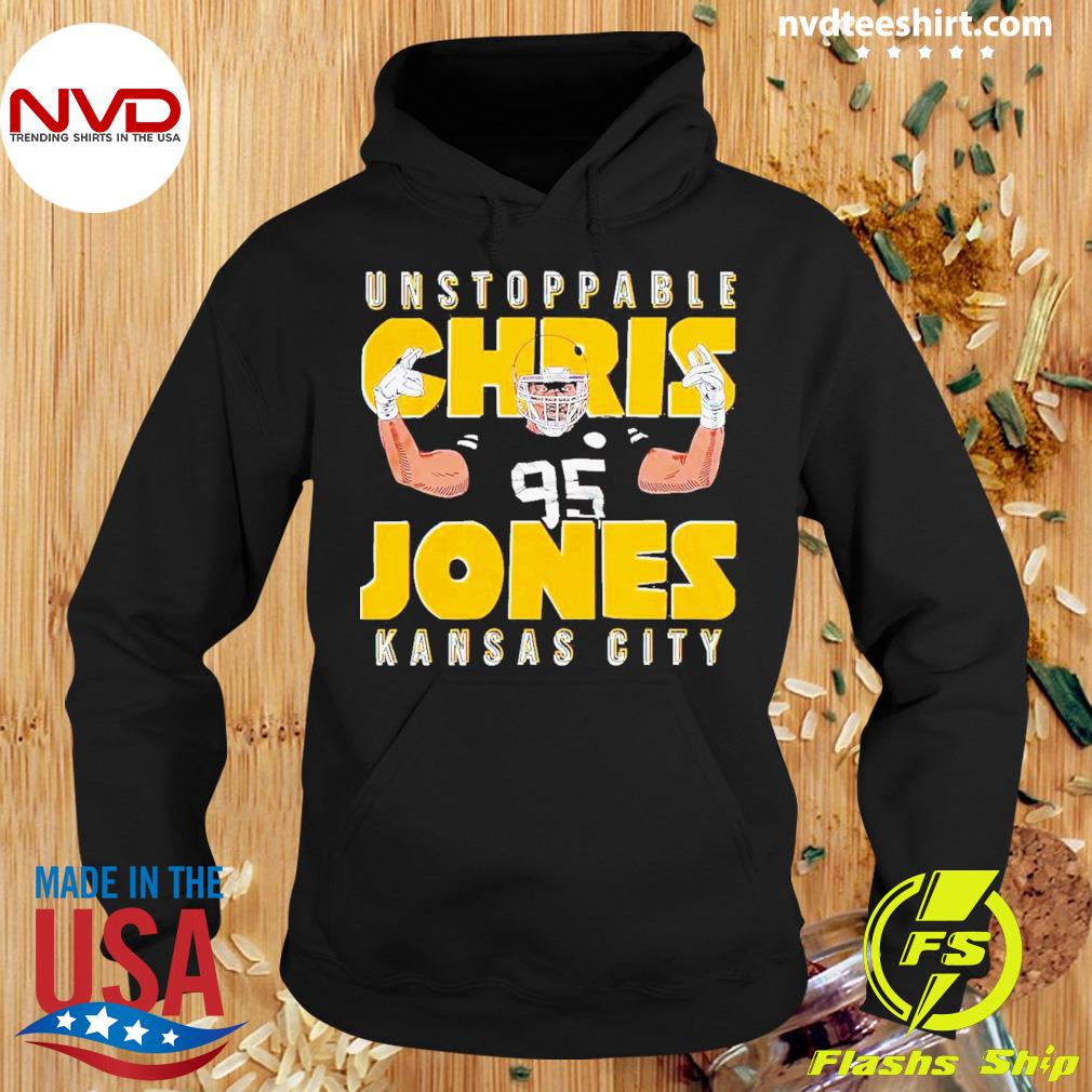 Chris Jones Kansas City Chiefs unstoppable 2023 shirt, hoodie