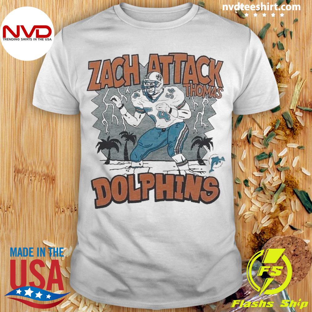 Official miami dolphins zach attack thomas dolphins shirt, hoodie, sweater,  long sleeve and tank top