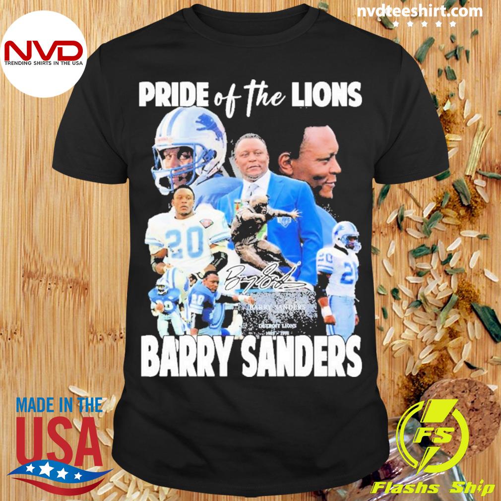 Barry Sanders Pride Of The Detroit Lions Signature Shirt - NVDTeeshirt