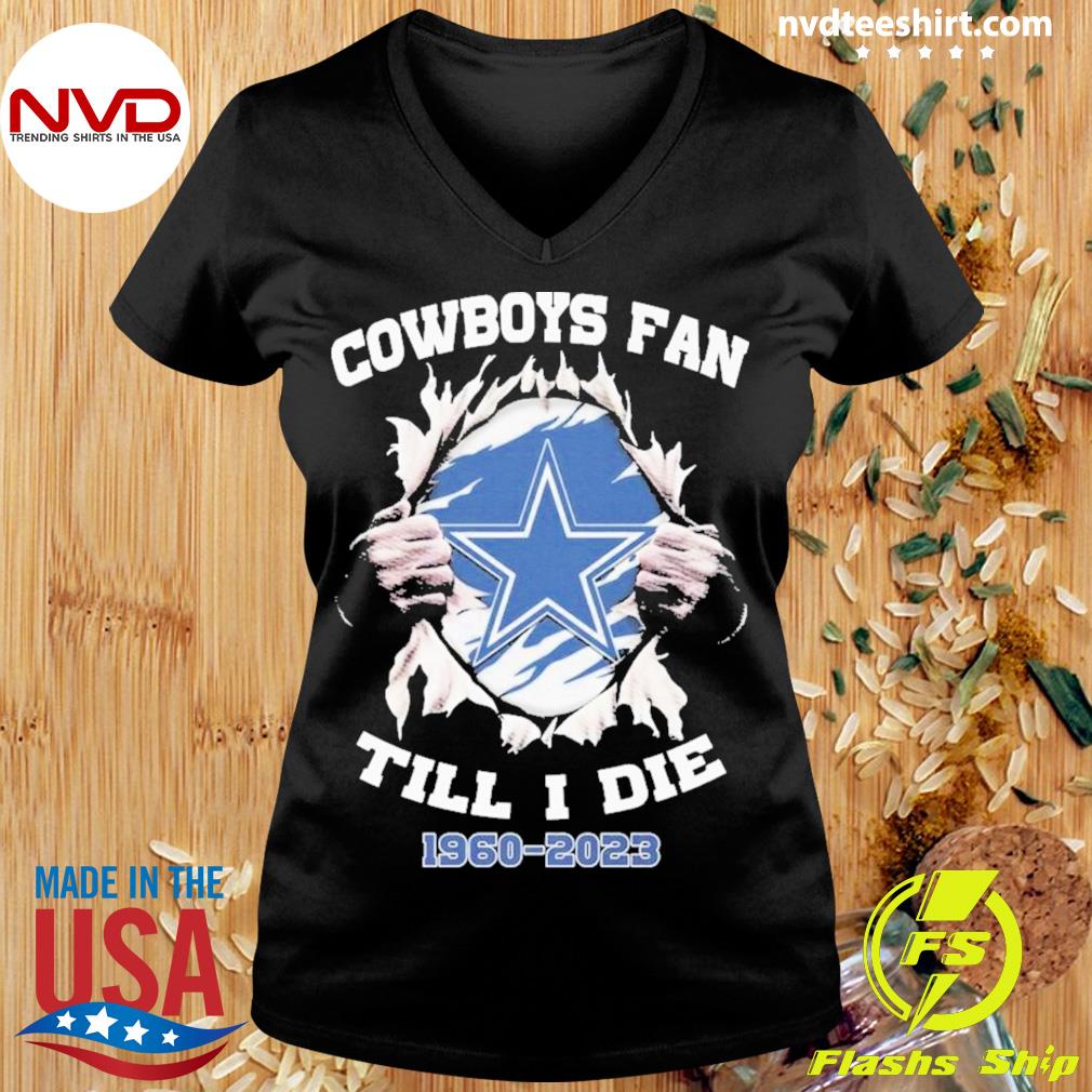 Blood Inside Me Dallas Cowboys Fan Till I Die 1960 2023 shirt