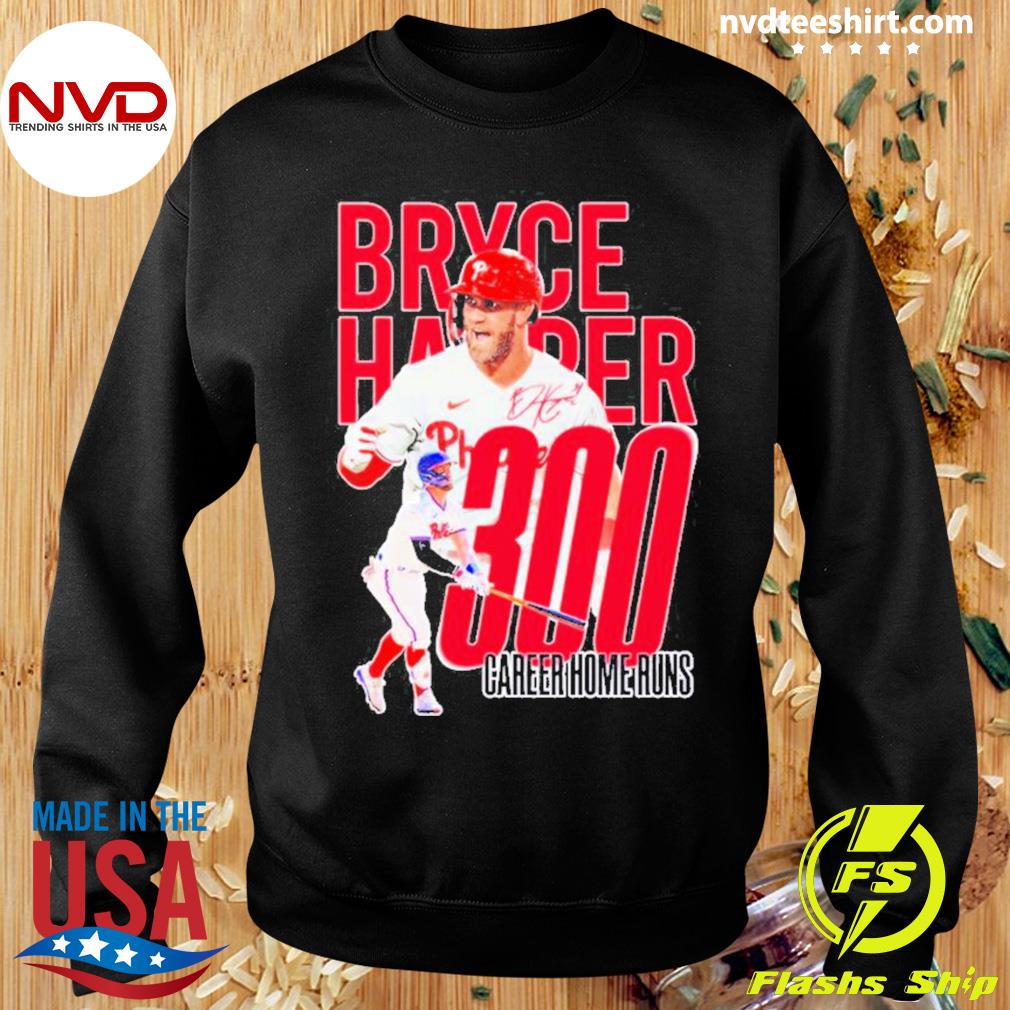 Bryce Harper 300 Career Home Runs Signature Shirt, hoodie, sweater, long  sleeve and tank top