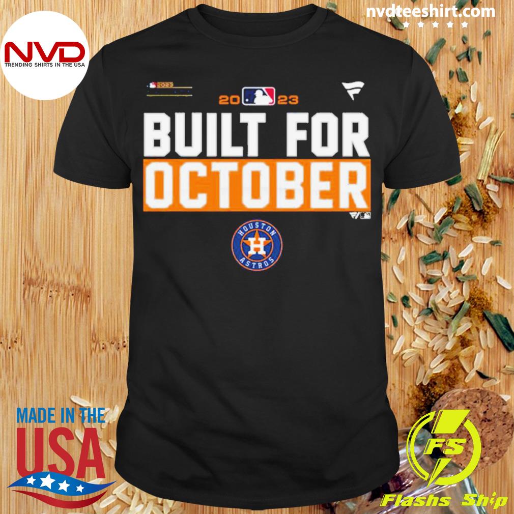 Mlb Houston Astros Take October Playoffs Postseason 2023 Shirt - Peanutstee