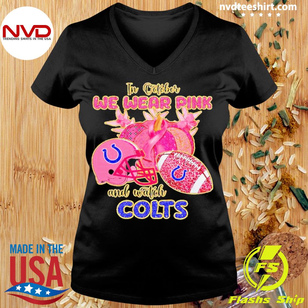 Official indianapolis Colts I Wear Pink For Breast Cancer Awareness Shirt,  hoodie, sweater, long sleeve and tank top