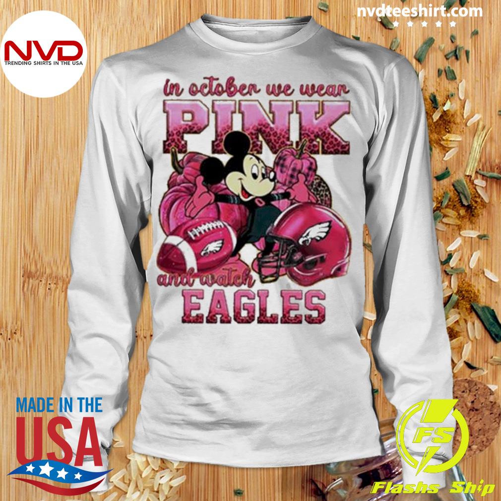 Philadelphia Eagles In October We Wear Pink shirt, hoodie, sweater, long  sleeve and tank top