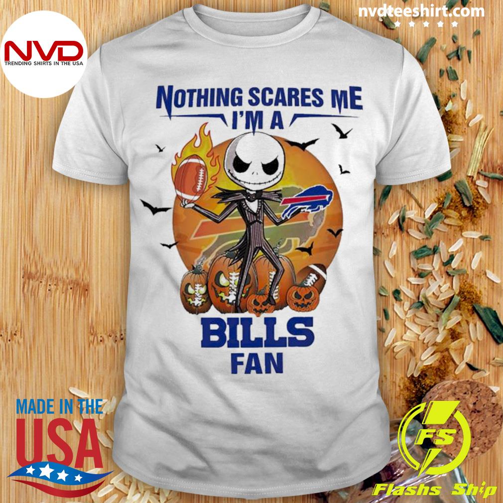 Jack Skellington Nothing Scares Me Im A Buffalo Bills Fan