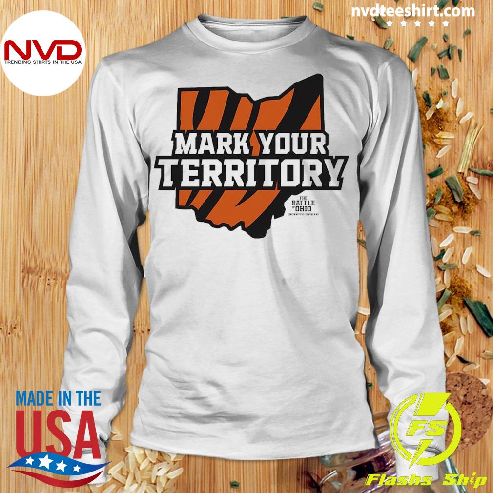 Mark Your Territory Cincinnati Bengals shirt, hoodie, sweater, long sleeve  and tank top