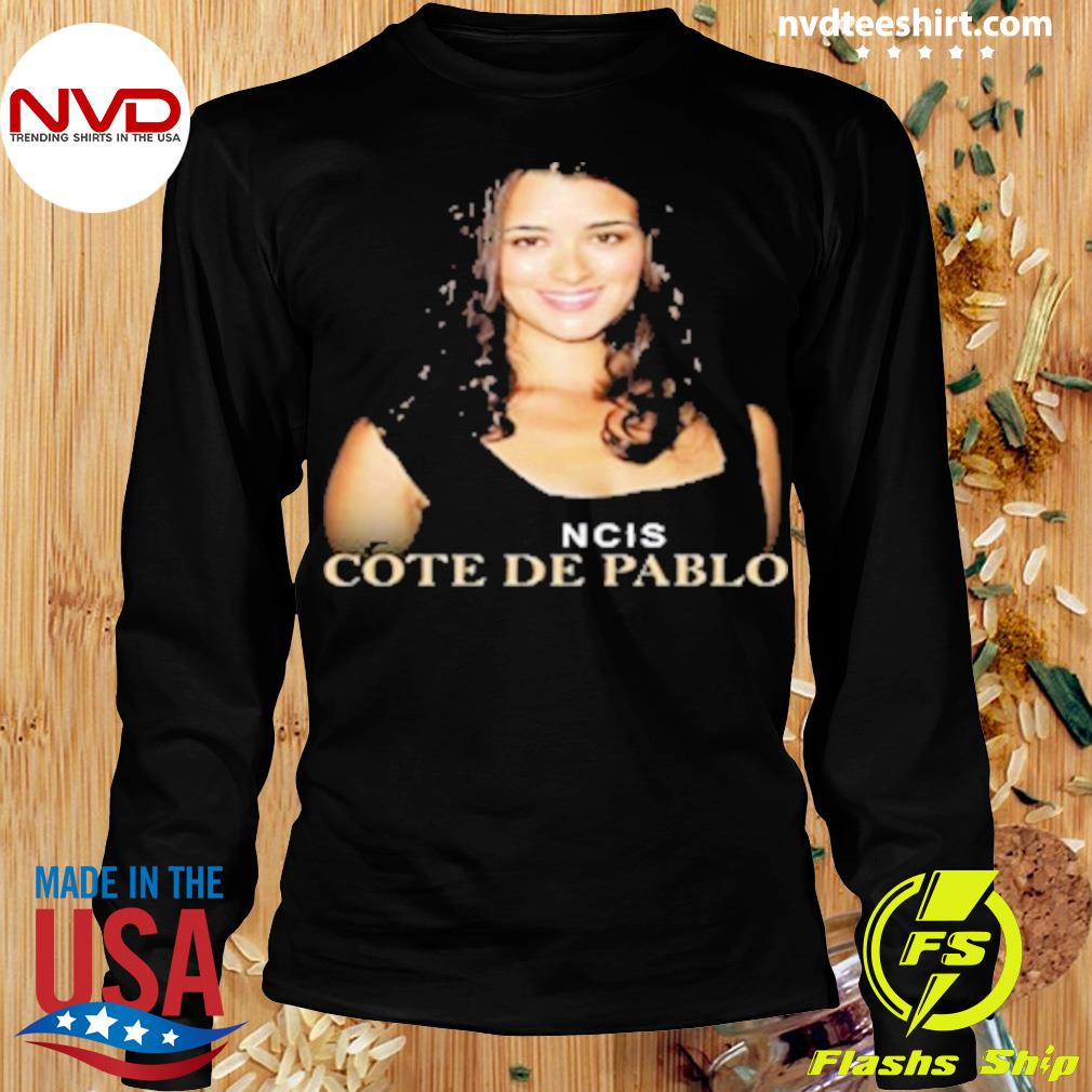 Ncis Cote De Pablo Shirt - NVDTeeshirt